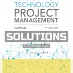 Solutions Manual for Information Technology Project Management 9th Edition by Schwalbe