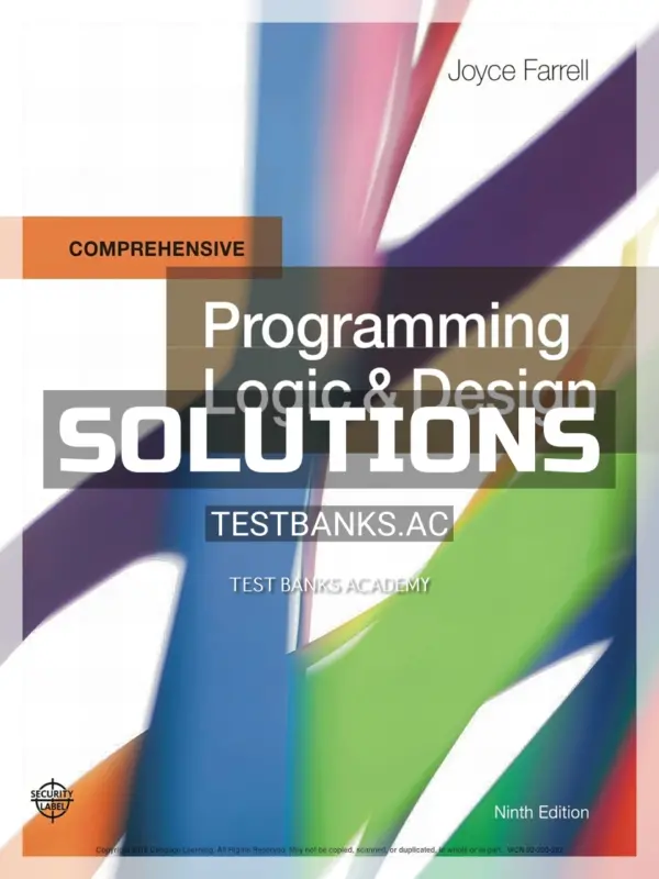 Solutions Manual for Programming Logic & Design Comprehensive 9th Edition by Farrell