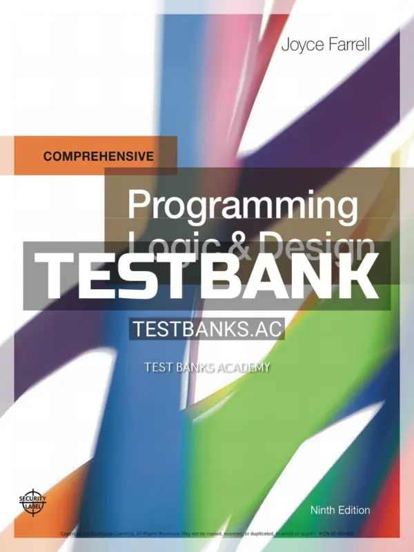 Test Bank for Programming Logic & Design Comprehensive 9th Edition by Farrell