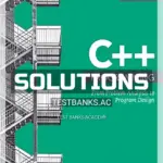 Solutions Manual for C++ Programming From Problem Analysis to Program Design 8th Edition by Malik