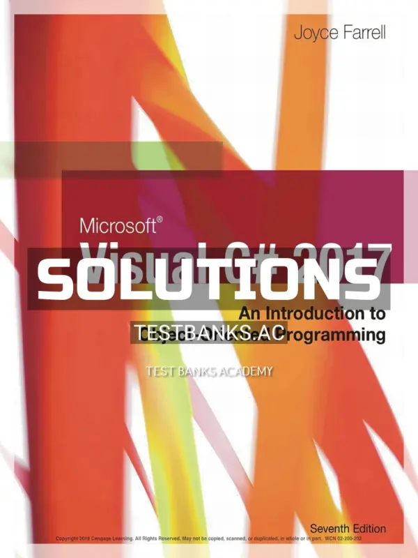 Solutions Manual for Microsoft Visual C# 2017 An Introduction to Object-Oriented Programming 7th Edition by Farrell
