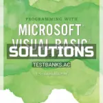 Solutions Manual for Programming with Microsoft Visual Basic 2017 8th Edition by Zak
