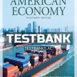 Test Bank for History of American Economy 13th Edition by Walton
