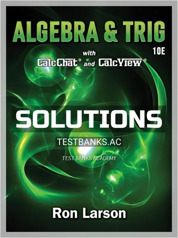 Solutions Manual for Algebra and Trigonometry 10th Edition by Larson