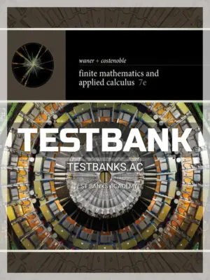Test Bank for Finite Mathematics and Applied Calculus 7th Edition by Waner