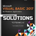 Solutions Manual for Microsoft Visual Basic 2017 for Windows Applications Introductory 1st Edition by Hoisington