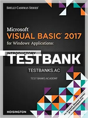 Test Bank for Microsoft Visual Basic 2017 for Windows Applications Introductory 1st Edition by Hoisington