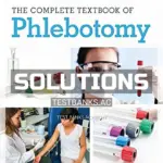 Solutions Manual for Complete Textbook of Phlebotomy 5th Edition by Hoeltke