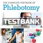 Test Bank for Complete Textbook of Phlebotomy 5th Edition by Hoeltke