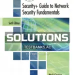 Solutions Manual for CompTIA Security Guide to Network Security Fundamentals 6th Edition by Ciampa
