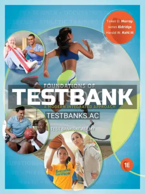 Test Bank for Foundations of Kinesiology 1st Edition by Murray