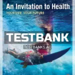 Test Bank for Invitation to Health 18th Edition by Hales