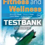 Test Bank for Fitness and Wellness 13th Edition by Hoeger