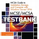 Test Bank for MCSE MCSA MCSA Guide to Installation Storage and Compute with Microsoft Windows Server 2016 Exam 70-740 1st Edition by Tomsho