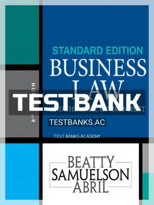 Test Bank for Business Law and the Legal Environment 8th Edition by Beatty