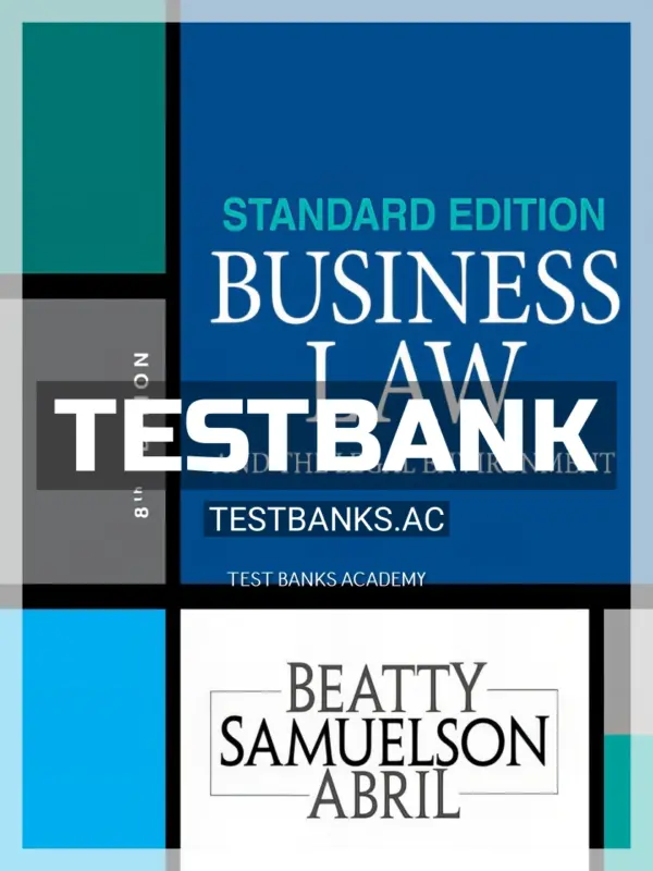 Test Bank for Business Law and the Legal Environment 8th Edition by Beatty