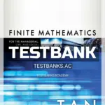 Test Bank for Finite Mathematics for the Managerial Life and Social Sciences 12th Edition by Tan