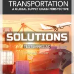 Solutions Manual for Transportation 9th Edition by Novack