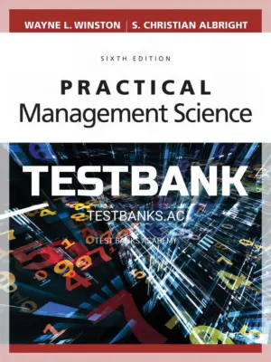 Test Bank for Practical Management Science 6th Edition by Winston