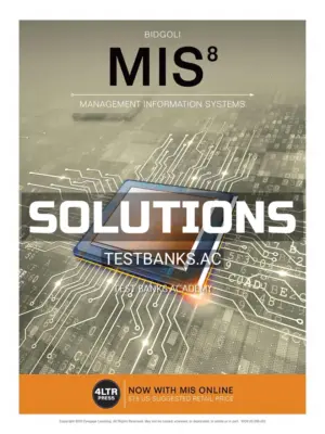 Solutions Manual for MIS 8th Edition by Bidgoli