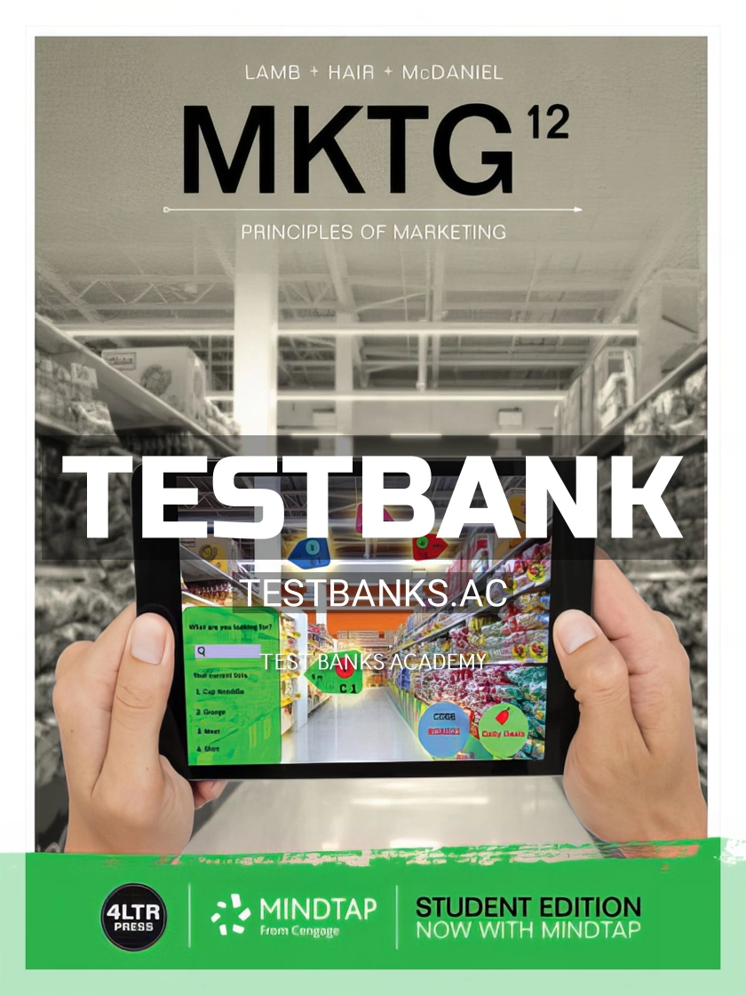 9781337407588-TEST-BANK Test Bank for MKTG 12th Edition by Lamb