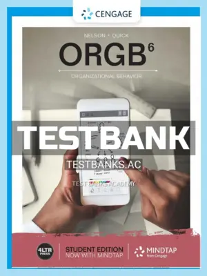 Test Bank for ORGB 6th Edition by Nelson