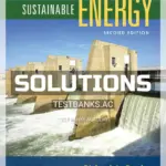 Solutions Manual for Sustainable Energy 2nd Edition by Dunlap