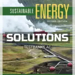 Solutions Manual for Sustainable Energy SI 2nd Edition by Dunlap