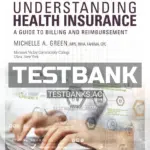 Test Bank for Understanding Health Insurance A Guide to Billing and Reimbursement 14th Edition by Green