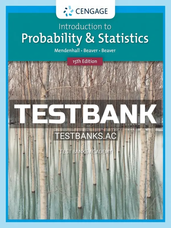 Test Bank for Introduction to Probability and Statistics 15th Edition by Mendenhall