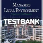 Test Bank for Managers and the Legal Environment 9th Edition by Bagley