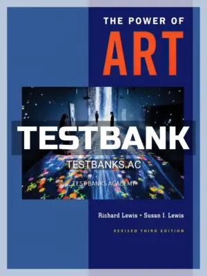 Test Bank for Power of Art Revised 3rd Edition by Lewis