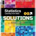 Solutions Manual for Statistics Learning from Data 2nd Edition by Peck