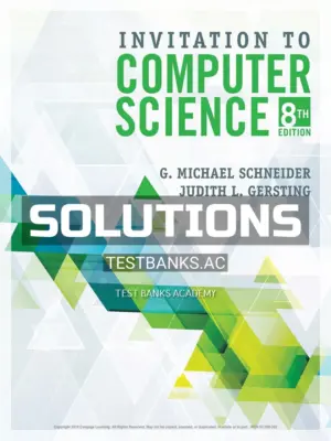 Solutions Manual for Invitation to Computer Science 8th Edition by Schneider
