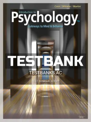 Test Bank for Introduction to Psychology Gateways to Mind and Behavior 15th Edition by Coon