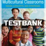 Test Bank for Teaching Young Children in Multicultural Classrooms Issues Concepts and Strategies 5th Edition by Melendez
