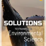 Solutions Manual for Environmental Science 16th Edition by Miller
