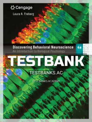 Test Bank for Discovering Behavioral Neuroscience 4th Edition by Freberg