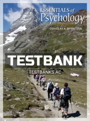 Test Bank for Essentials of Psychology 7th Edition by Bernstein