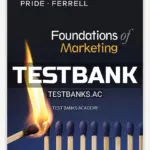 Test Bank for Foundations of Marketing 8th Edition by Pride