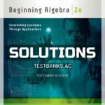 Solutions Manual for Beginning Algebra Connecting Concepts through Applications 2nd Edition by Clark