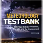 Test Bank for Meteorology Today 12th Edition by Ahrens