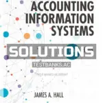 Solutions Manual for Accounting Information Systems 10th Edition by Hall