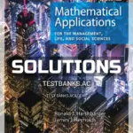 Solutions Manual for Mathematical Applications for the Management Life and Social Sciences 12th Edition by Harshbarger