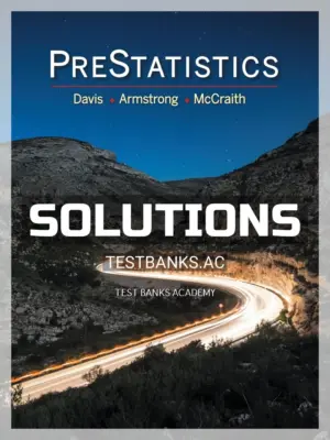 Solutions Manual for PreStatistics 1st Edition by Davis