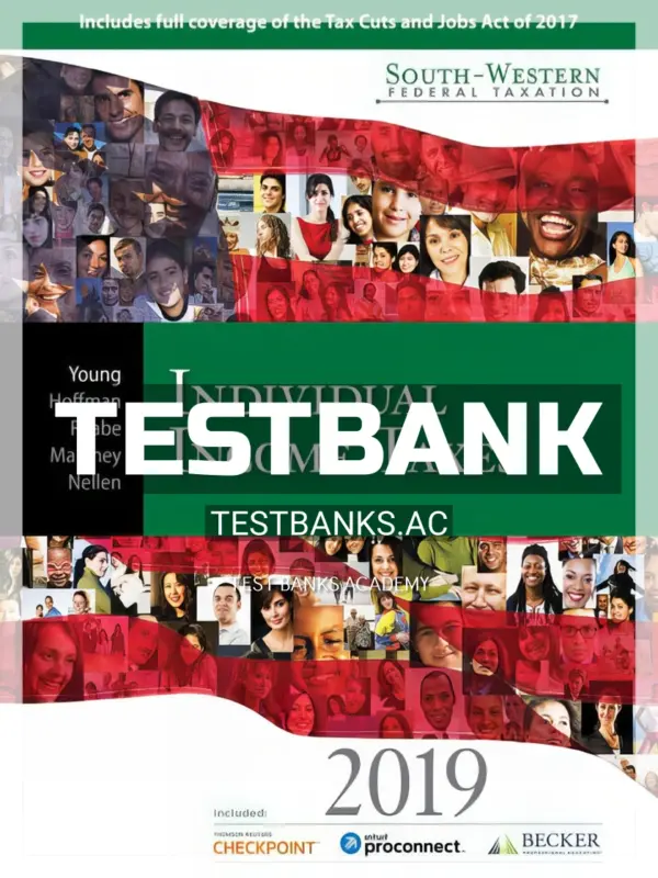 Test Bank for South Western Federal Taxation 2019 Individual Income Taxes 42nd Edition by Young