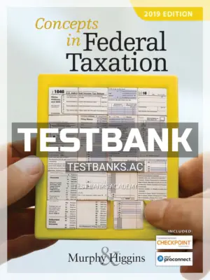 Test Bank for Concepts in Federal Taxation 2019 26th Edition by Murphy