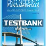 Test Bank for Engineering Fundamentals An Introduction to Engineering 6th Edition by Moaveni