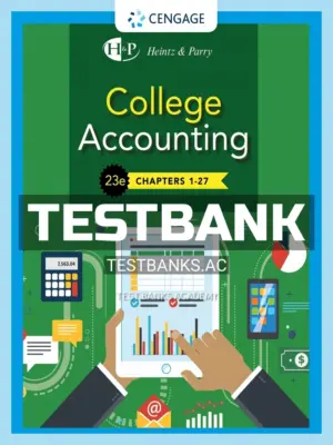 Test Bank for College Accounting 23rd Edition by Heintz