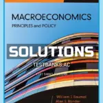 Solutions Manual for Macroeconomics Principles & Policy 14th Edition by Baumol